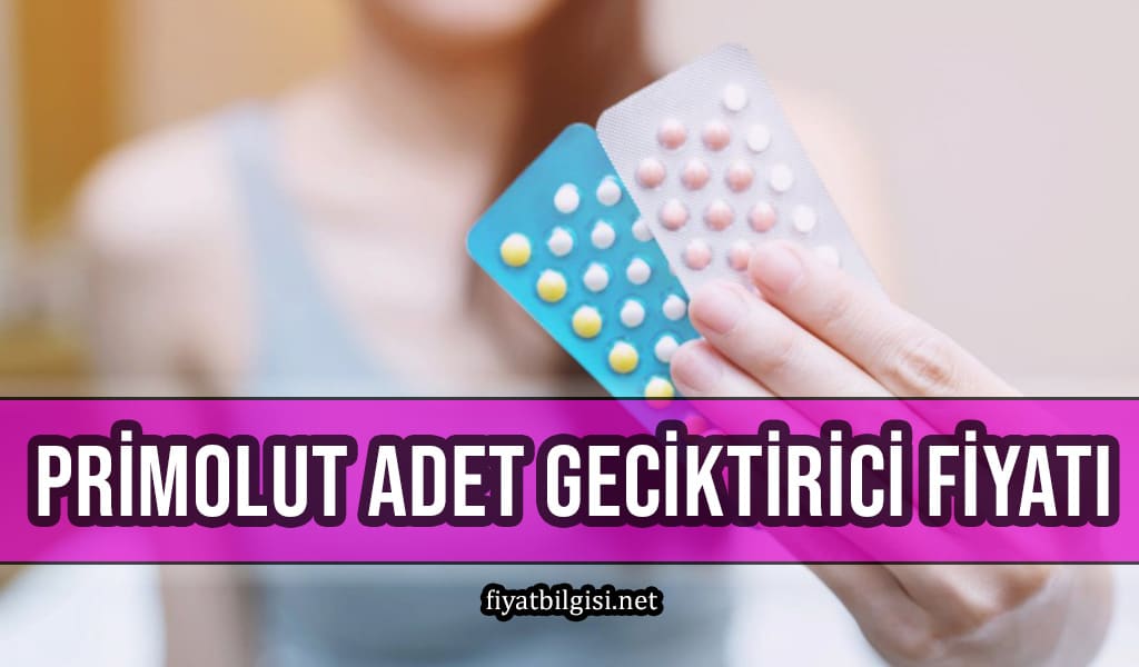 Primolut Adet Geciktirici Fiyatı