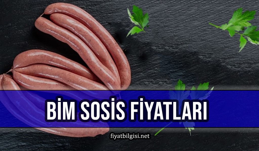 Bim Sosis Fiyatları