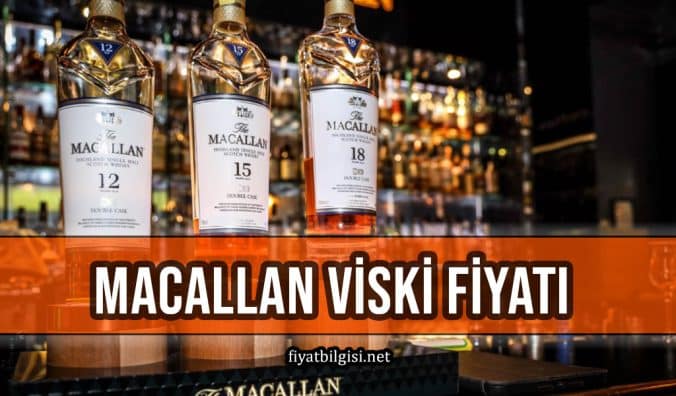 Macallan Viski Fiyatı