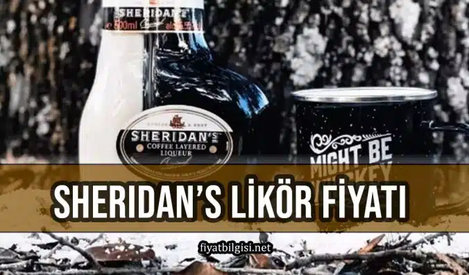 Sheridan's Likör Fiyatı