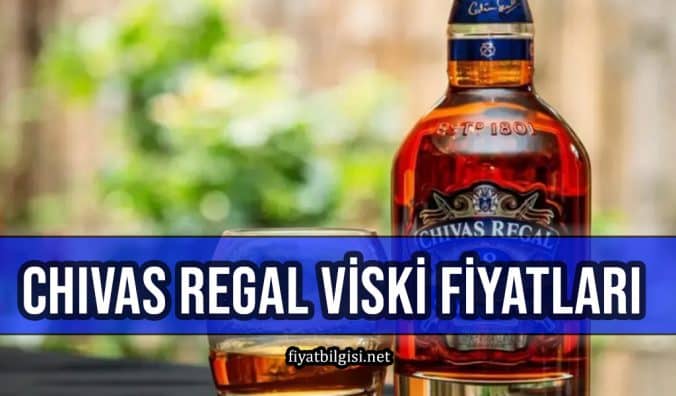 Chivas Regal Viski Fiyatları